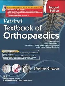 Vetrivel Textbook of Orthopaedics, 2nd Edition Vetrivel Textbook of Orthopaedics, 2nd Edition