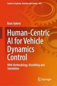 Human-Centric AI for Vehicle Dynamics Control Human-Centric AI for Vehicle Dynamics Control