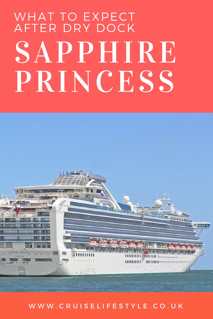 Sapphire Princess Dry Dock What To Expect