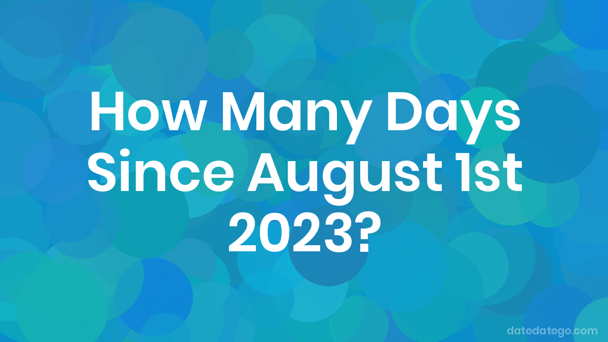 How many days until august 4 2023