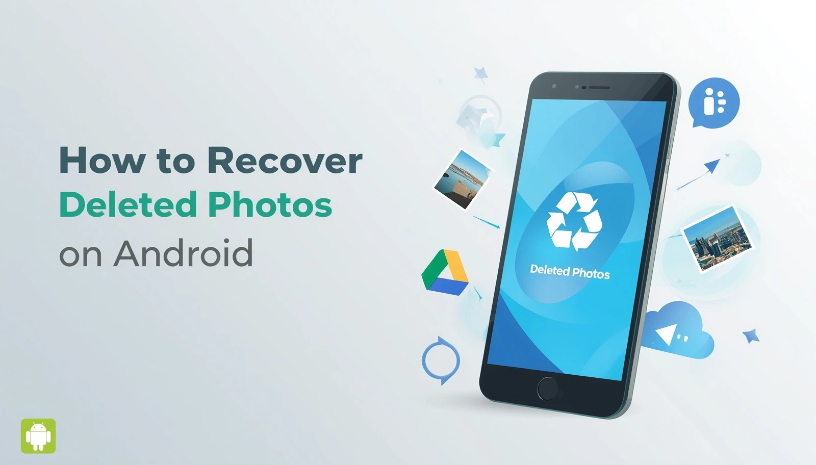 How to Recover Deleted Photos on Android