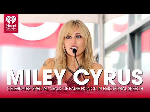 Miley Cyrus Celebrates 'Special' Walk Of Fame Honor In Emotional Speech | Fast Facts> </a> </div> <div style=