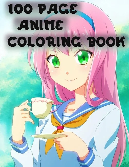 If you're trying to figure out what x squared plus x squared equals, you may wonder why there are letters in a math problem. 100 Page Anime Coloring Book A Variety Of Great Anime Characters Suitable For All Ages Paperback Walmart Com