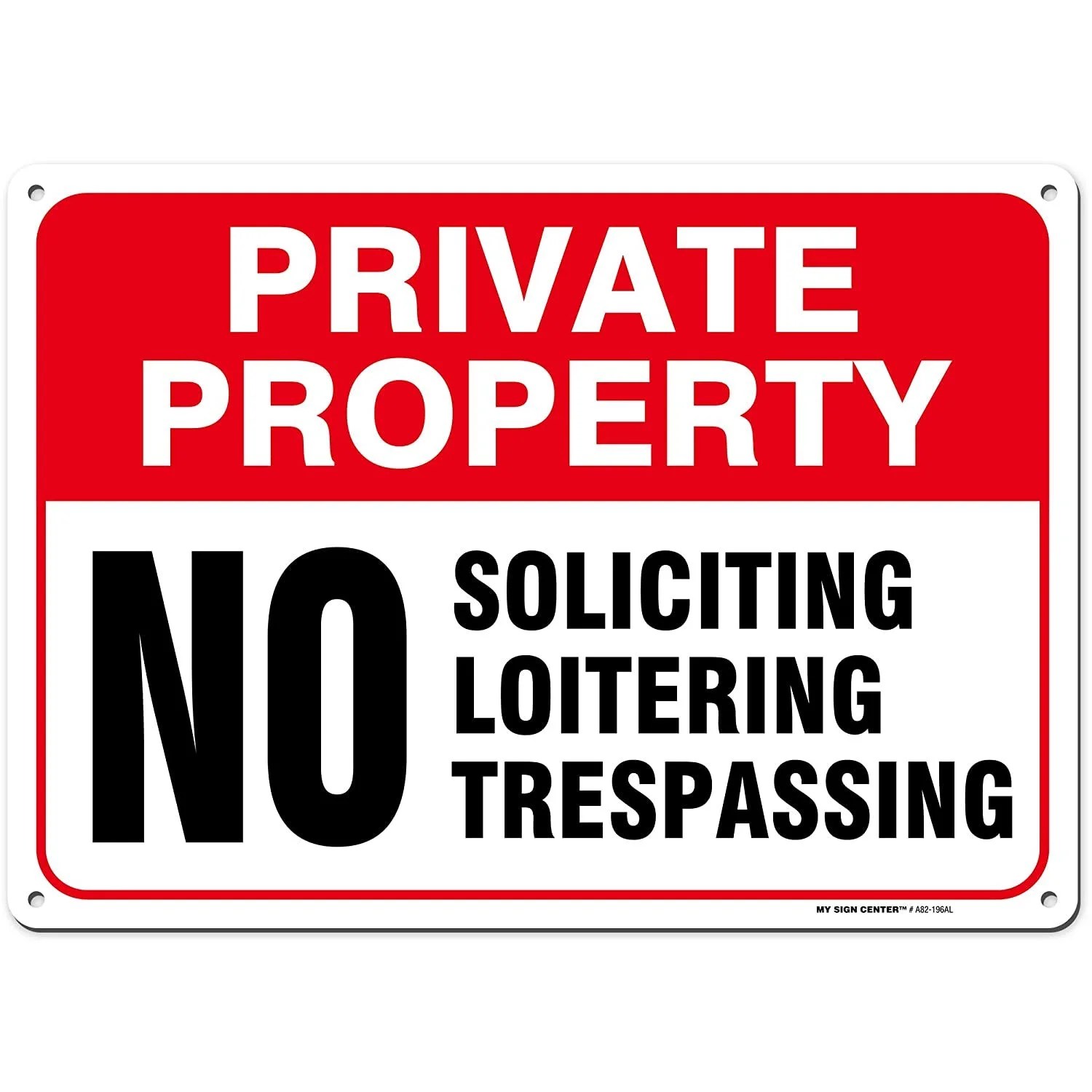 private property no trespassing no loitering no