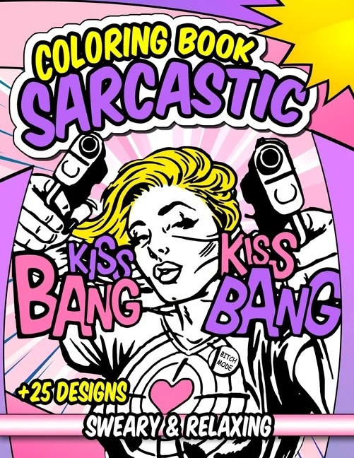 sarcastic coloring book sweary and relaxing adult coloring book for