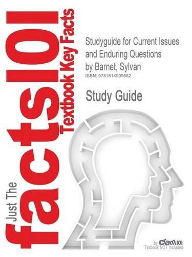 Studyguide For Current Issues And Enduring Questions By Sylvan Barnet, ISBN 9780312459864 | Walmart Canada Studyguide For Current Issues And Enduring Questions By Sylvan Barnet, ISBN 9780312459864 | Walmart Canada