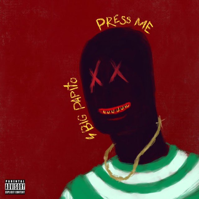 (Music) @BigPapito – Press Me