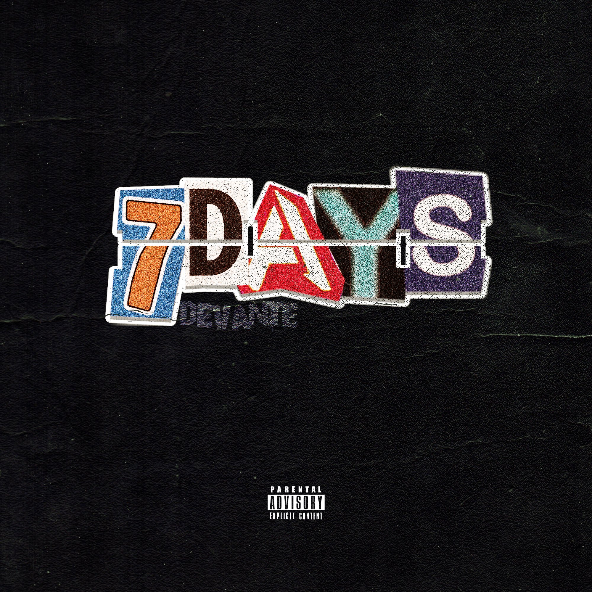 DEVANTE – “7 DAYS”