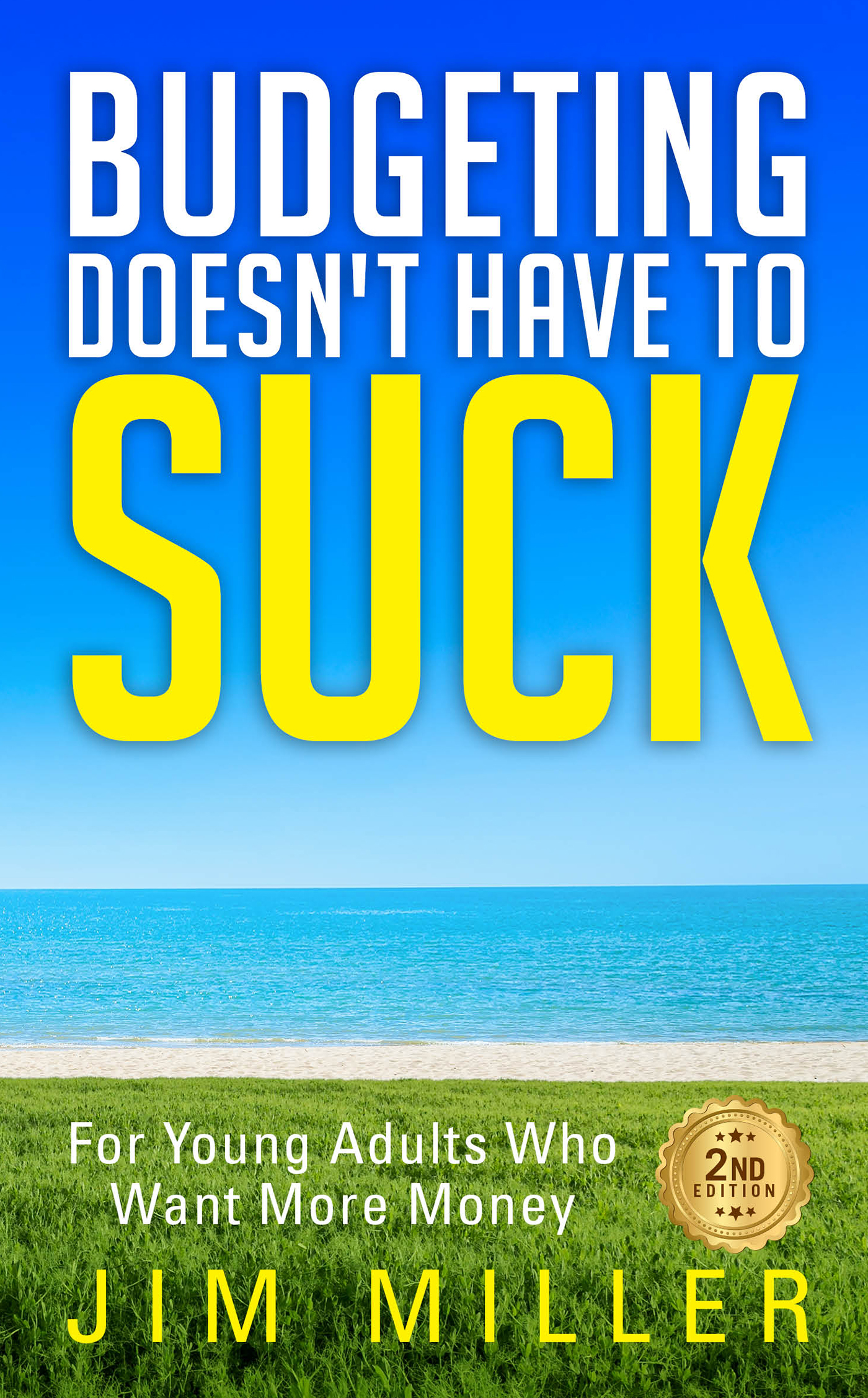 Budgeting Doesn't Have to Suck - 2nd Edition Cover