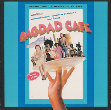 Various - Bagdad Cafe (Original Motion Picture Soundtrack)
