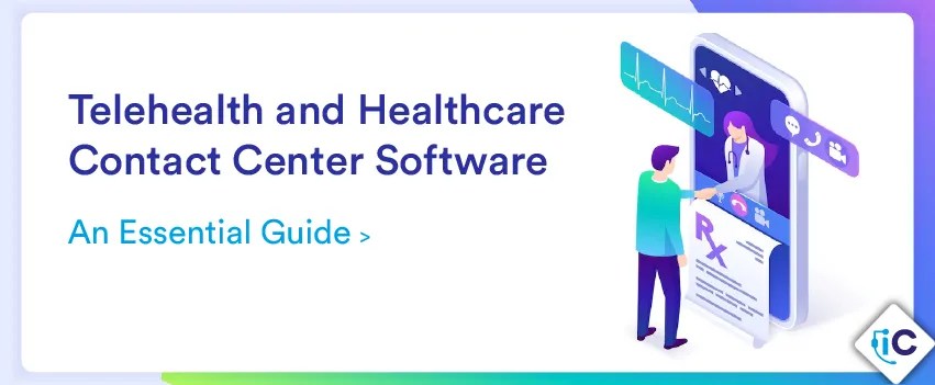 Healthcare Contact Center Software