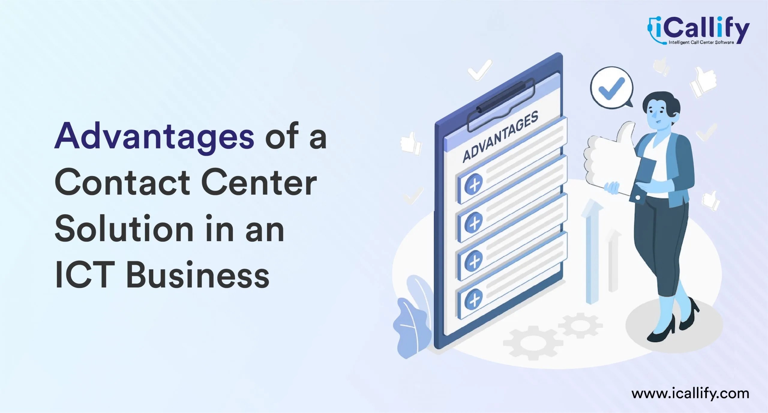 Advantages of Contact Center Software in ICT Business