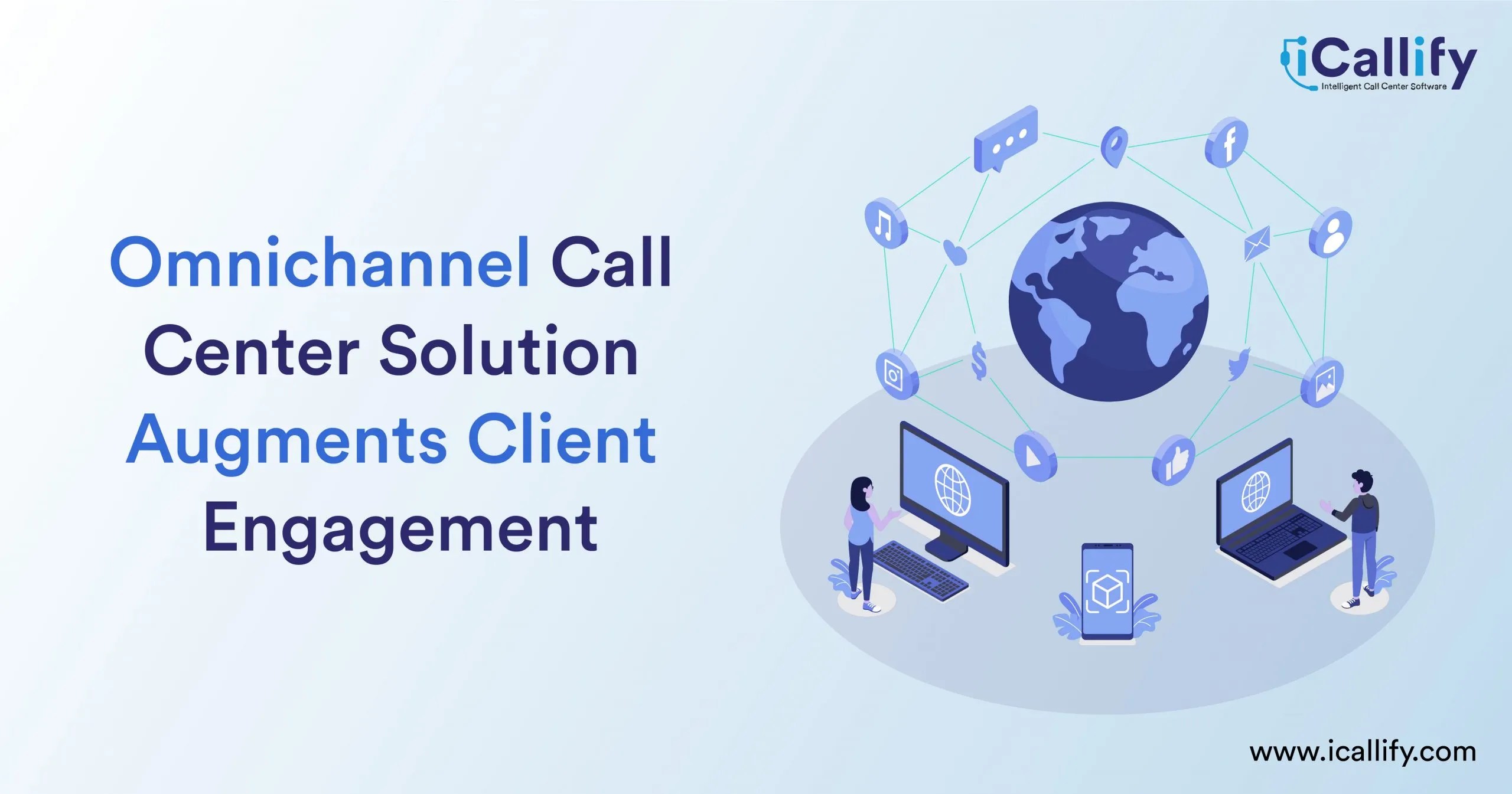 Omnichannel Call Center Solution