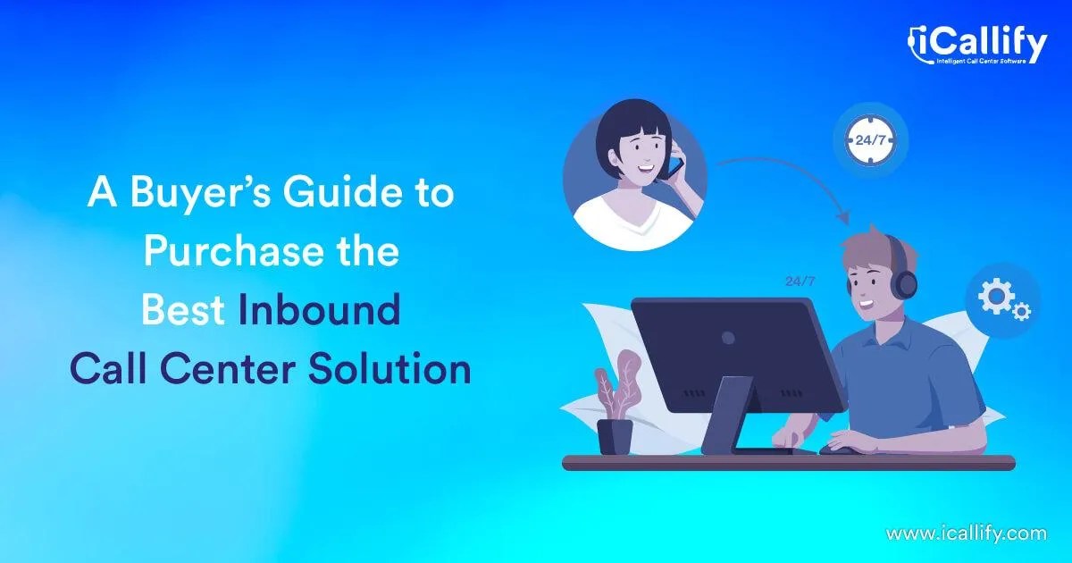 Best Inbound Call Center Solution