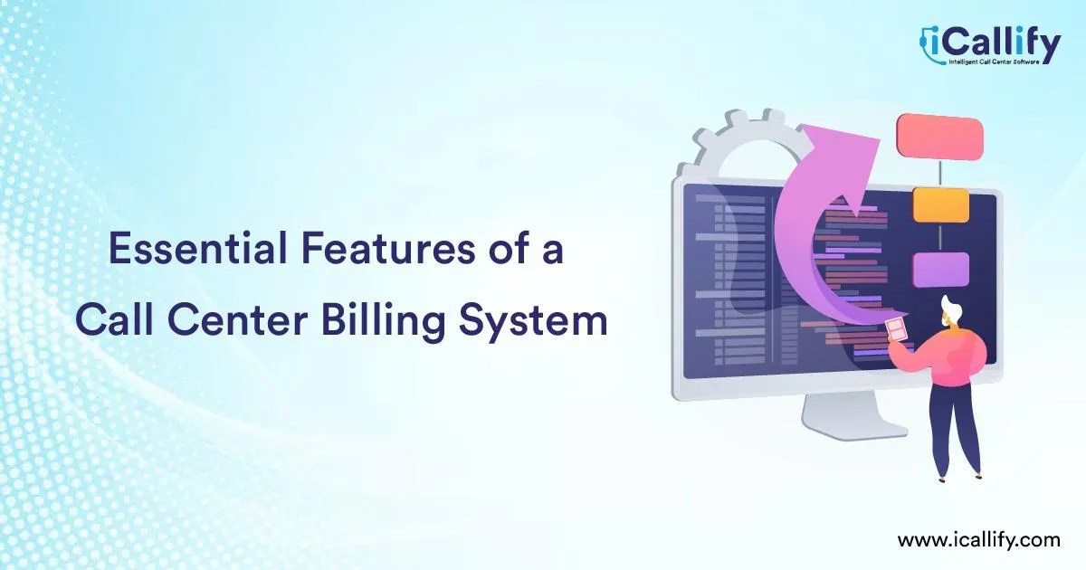 Essential Features of a Call Center Billing System