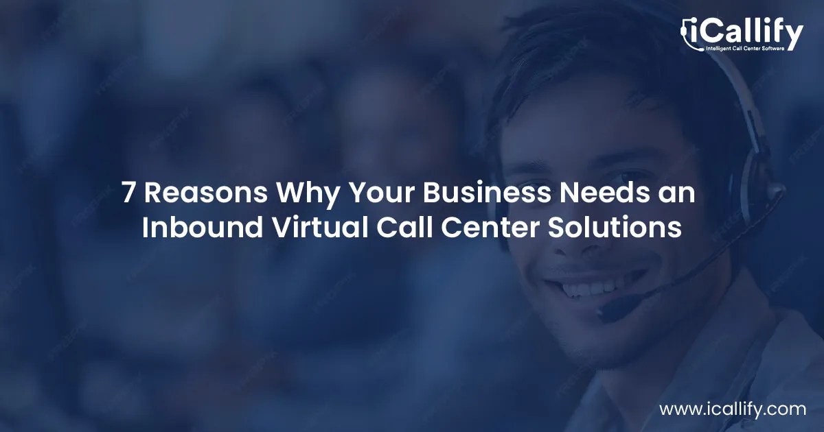 Inbound Virtual Call Center Solutions