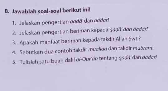 Umat muslim mengenal qada dan qadar sebagai salah satu rukun iman dalam islam. Tulislah 1 Buah Dalil Al Quran Tentang Qada Dan Qadar ...