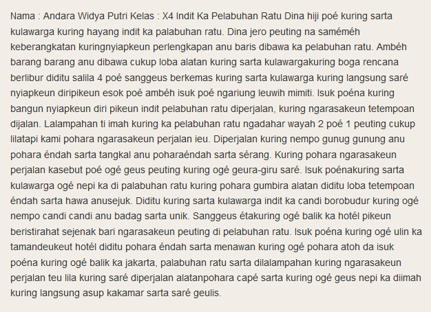 Cerita pengalaman seru dengan bahasa ngoko alus. Contoh Laporan Lalampahan Bahasa Sunda Seputar Laporan