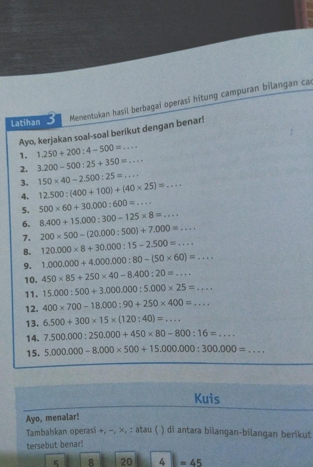 Kumpulan soal matematika kelas 3 sd tentang operasi hitung campuran: Latihan 3 Menentukan Hasil Berbagai Operasi Hitung Campuran Bilangan Cacah Ayo Kerjakan Soal Soal Brainly Co Id