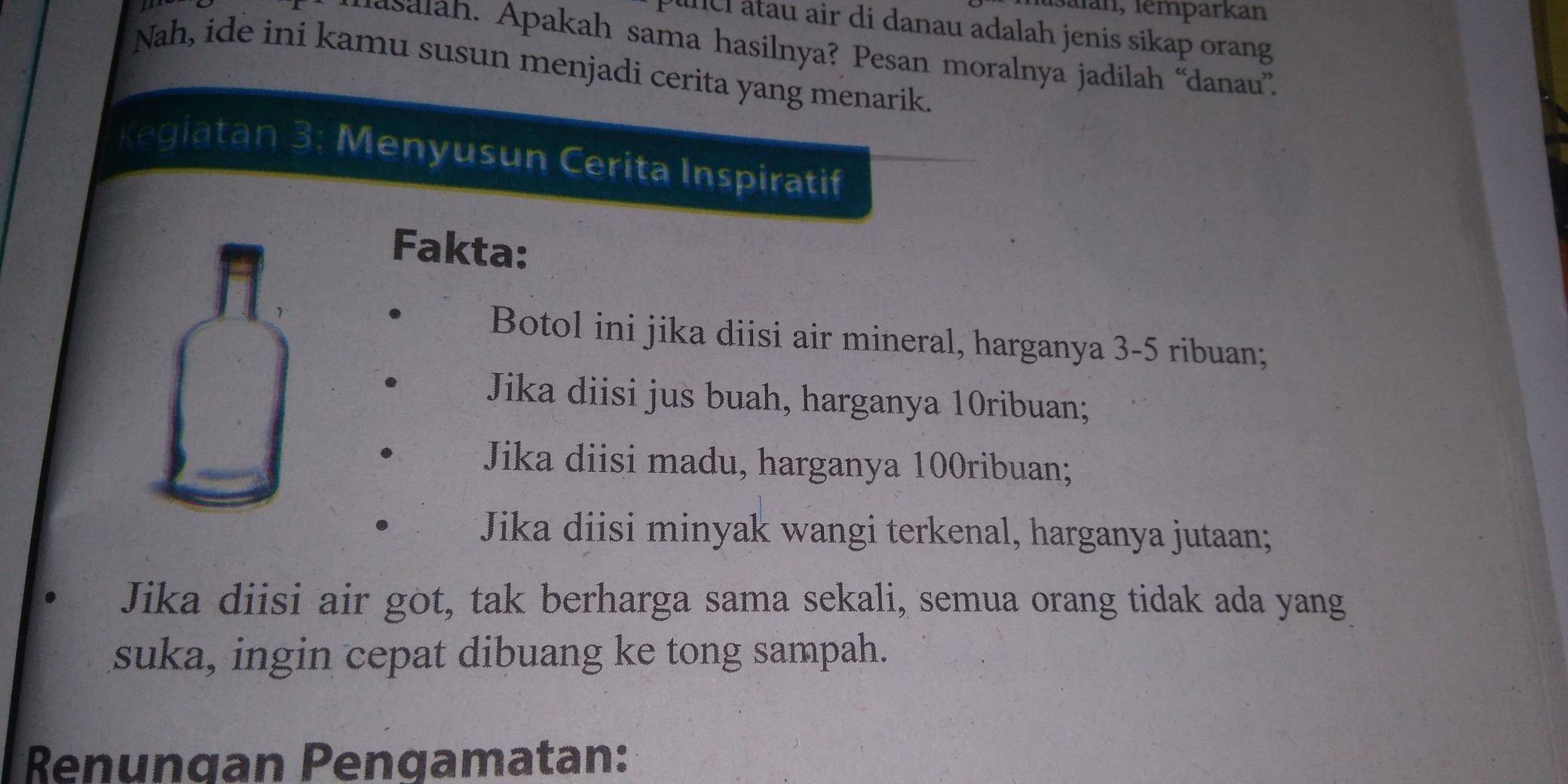 Kunci jawaban menyusun cerita inspiratif manusia seperti botol. Kegiatan 3 Menyusun Cerita Inspiratif Tentang Botol Belajar
