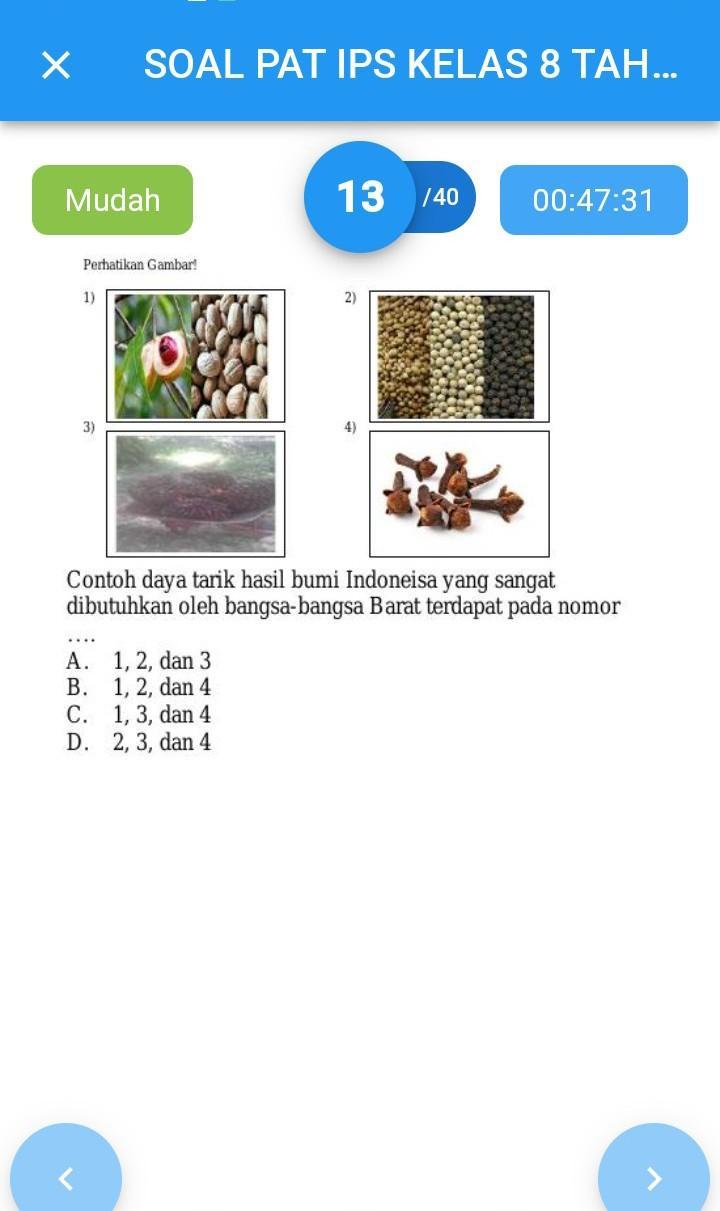 Lada, pala, cengkih dilansir dari. Contoh Daya Tarik Hasil Bumi Indonesia Yang Sangat Dibutuhkan Oleh Bangsa Bangsa Barat Terdapat Brainly Co Id