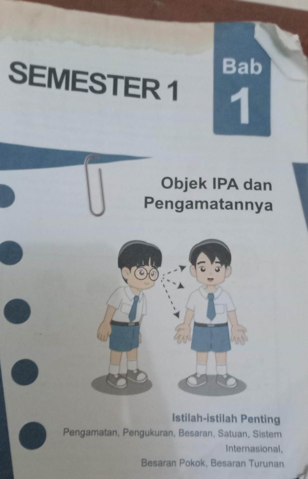 Objek ipa, pengamatan, penyelidikan ipa, pengukuran, besaran, satuan, sistem internasional, besaran pokok, besaran turunan, ipa . Rangkum Tentang Objek Ipa Dan Pengamatan Tolong Yg Punya Bukunya Brainly Co Id