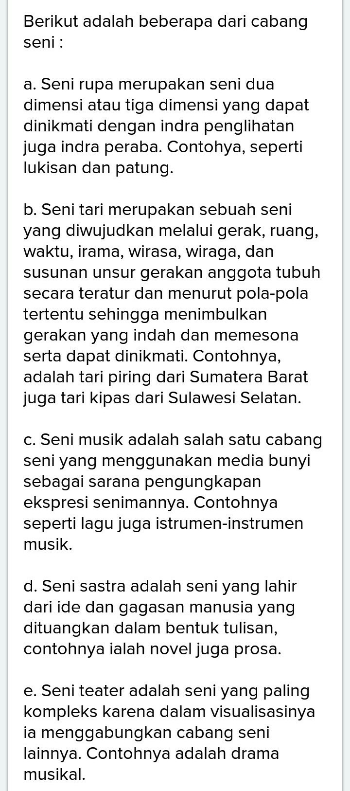 Hasil lukisan berupa sajian gambar yang menerapkan cat, pigmen, warna atau medium lain ke permukaan padat. Cabang Cabang Seni Adalah Brainly Co Id