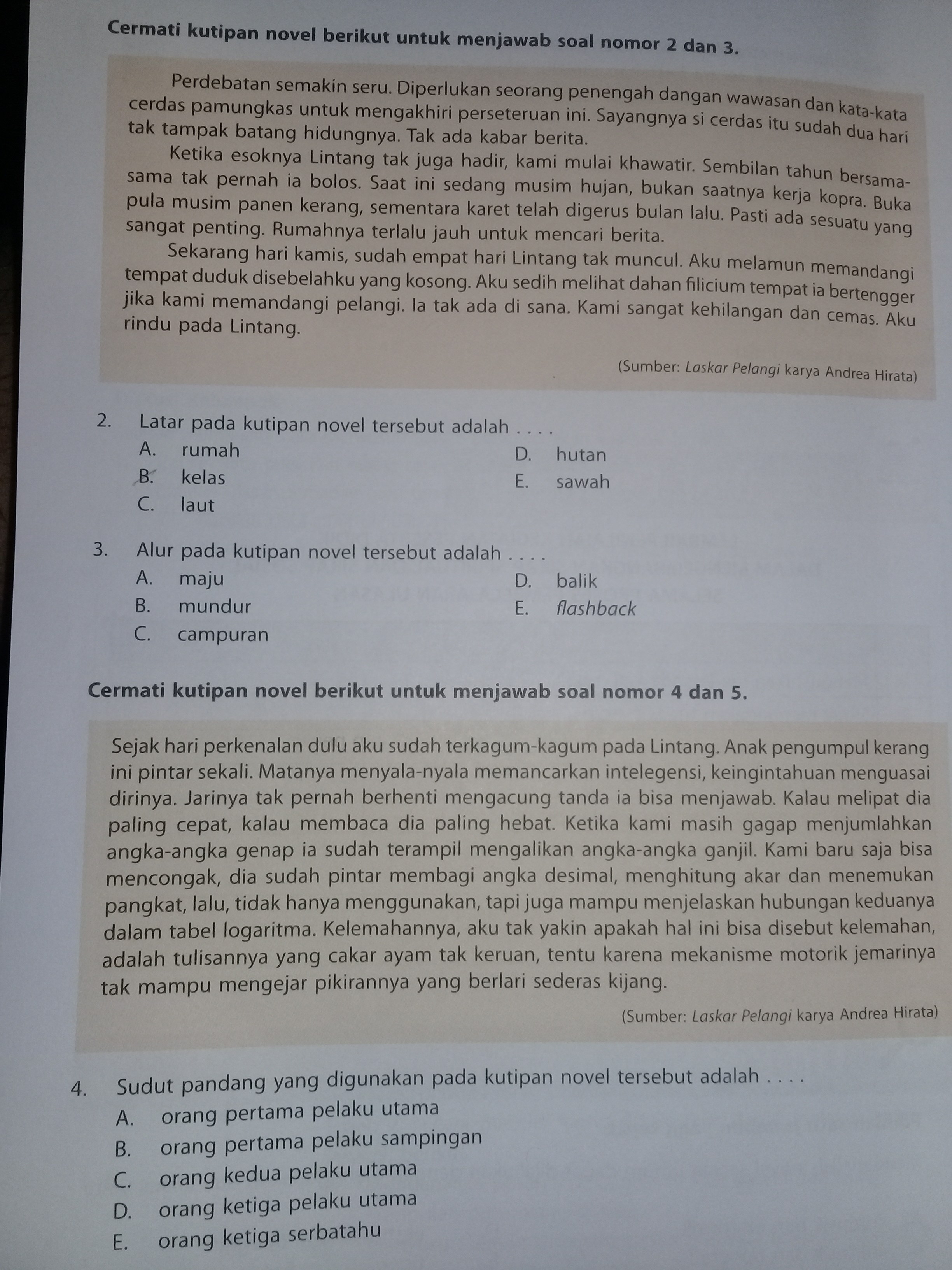 Latar yang dominan dalam kutipan novel tersebut adalah