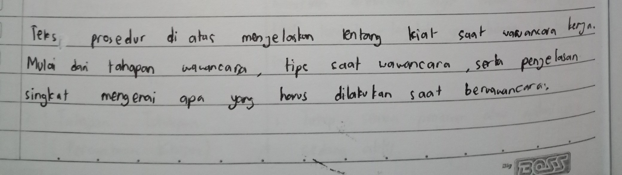 Sebelumnya yang menjelaskan tentang kiat berwawancara kerja (1). Dari Cerita Kiat Berwawancara Kerja Menjelaskan Tentang Apakah Teks Prosedur Tersebut Brainly Co Id