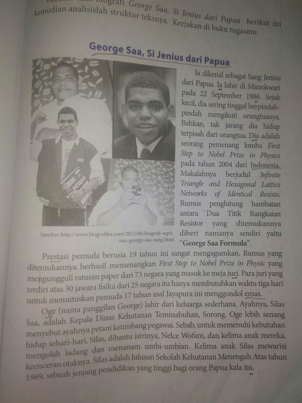 george saa dikenal sebagai sang jenius dari papua. Teks Biografi George Saa Si Jenius Dari Papua Ilustrasi