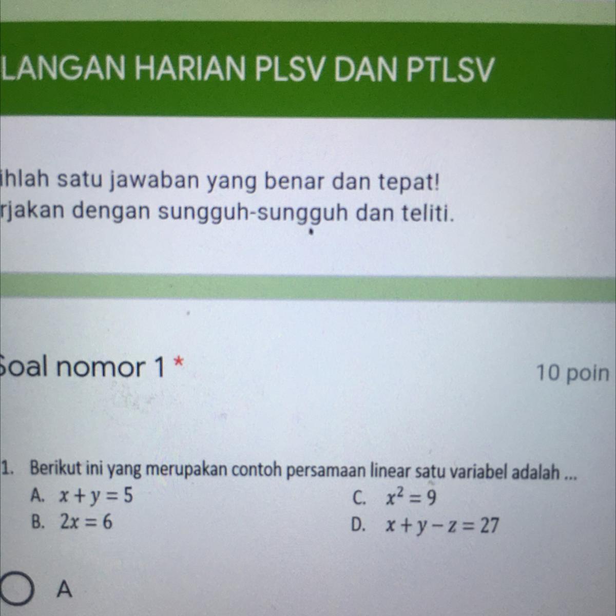 (bukan pertidaksamaan linier satu variabel, karean ada 2 variabel yaitu x dan y) Soal Nomor 1 10 Poin 1 Berikut Ini Yang Merupakan Contoh Persamaan Linear Satu Variabel Adalah Brainly Co Id