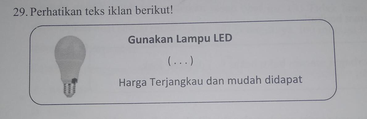 Kata yang tepat untuk melengkapi iklan tersebut adalah. 29 Perhatikan Teks Iklan Berikut Kalimat Yang Tepat Untuk Melengkapi Teks Iklan Diatas Brainly Co Id