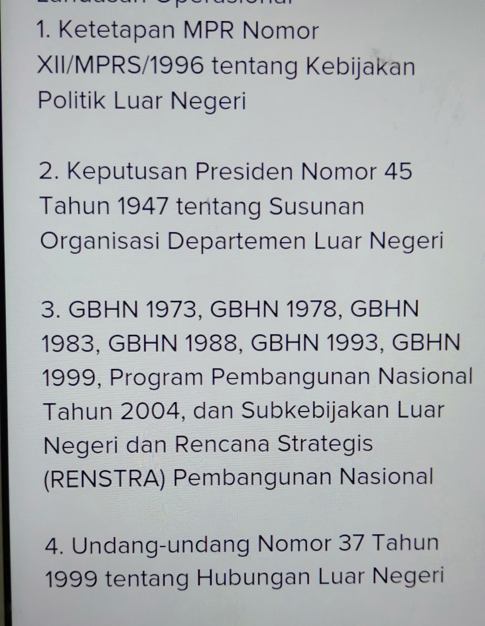 Landasan ideal yaitu pancasila · 1. Sebutkan Landasan Operasional Politik Luar Negeri Brainly Co Id