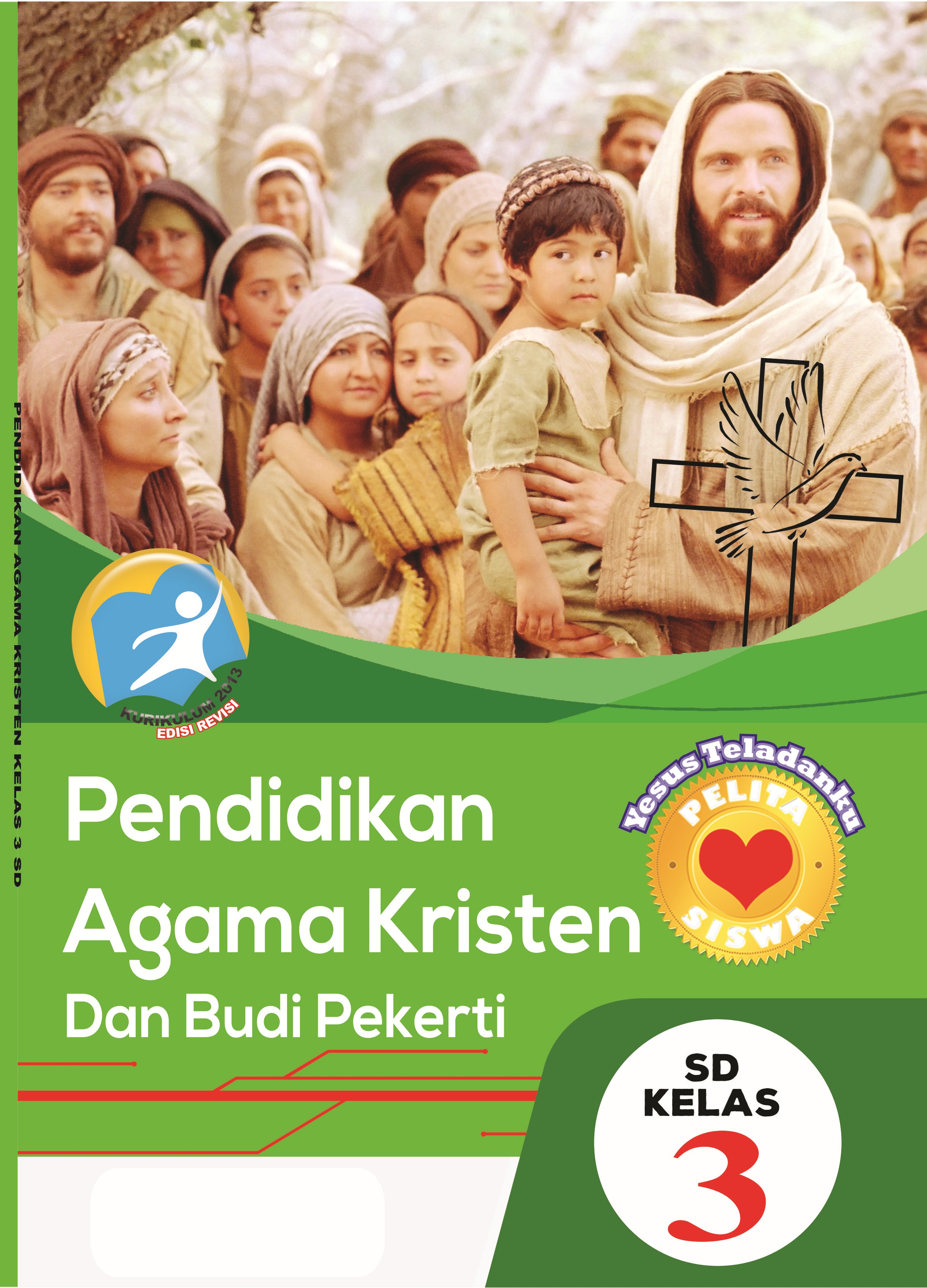 Ki dan kd pendidikan agama kristen dan budi pekerti kelas 1 sd 2. Buku Agama Kristen Kelas 3 Sd Lazada Indonesia