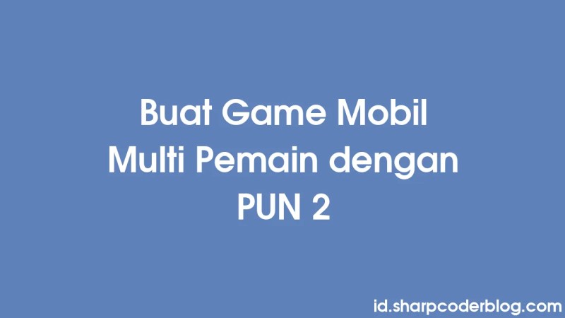 Lav Et Multiplayer Bilspil Med Pun 2 Sharp Coder Blog - Professional Geometric Photo - Mobile