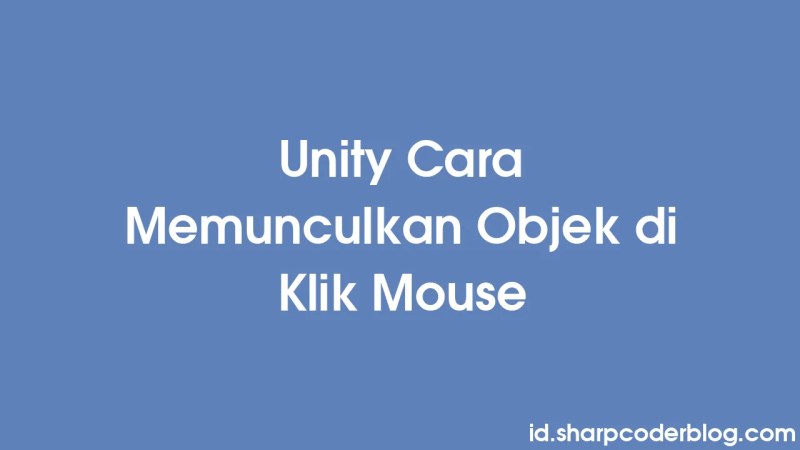 Unity How To Spawn Objects On Mouse Click Sharp Coder Blog - Professional Retina Abstract Arts | Free Download