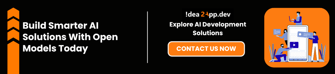 Build Smarter AI Solutions With Open Models Today