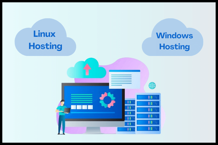 Linux vs. Windows Hosting: How Do You Pick the Best Hosting for Your Business