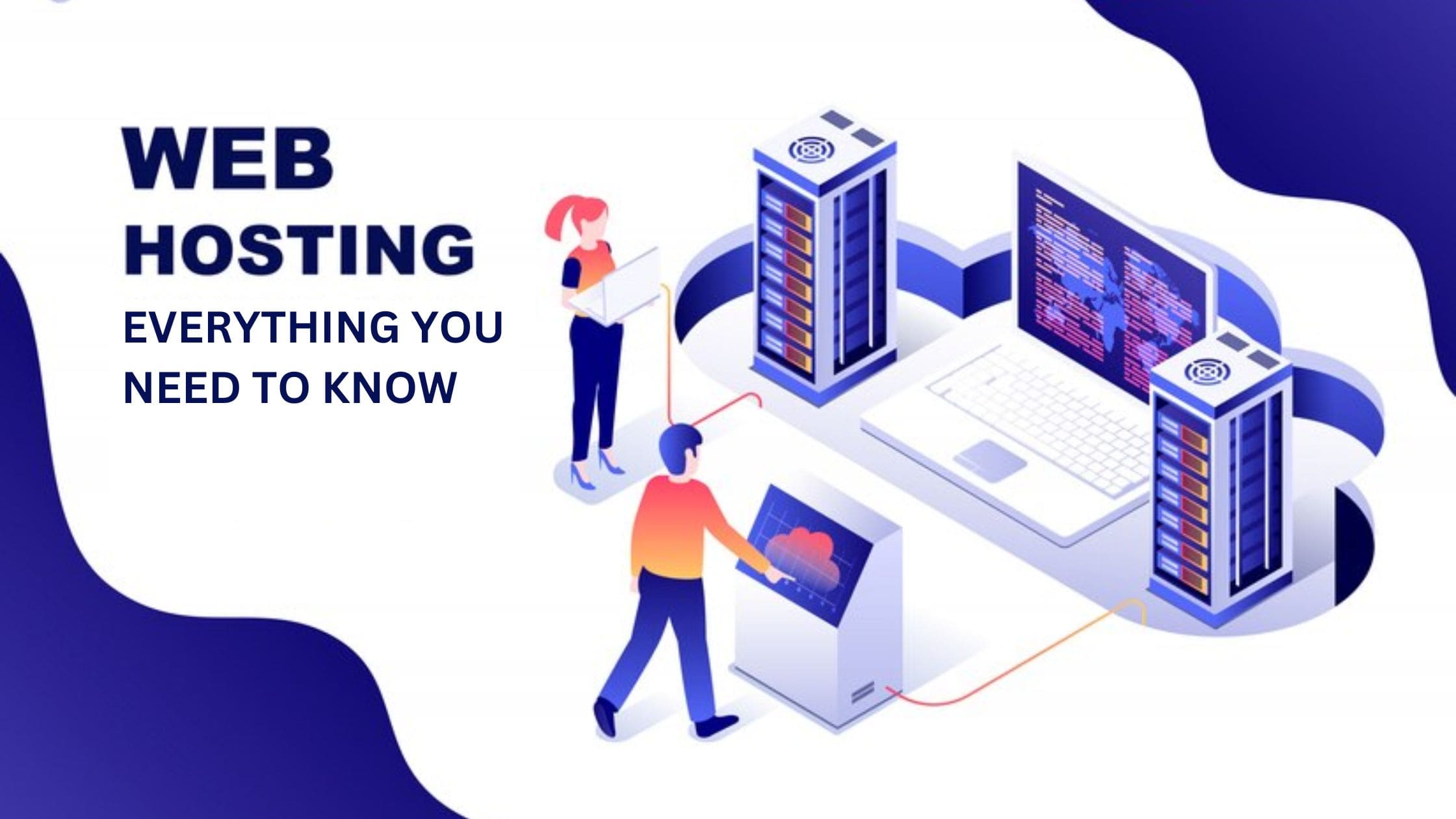 Everything you need to know about Web hosting