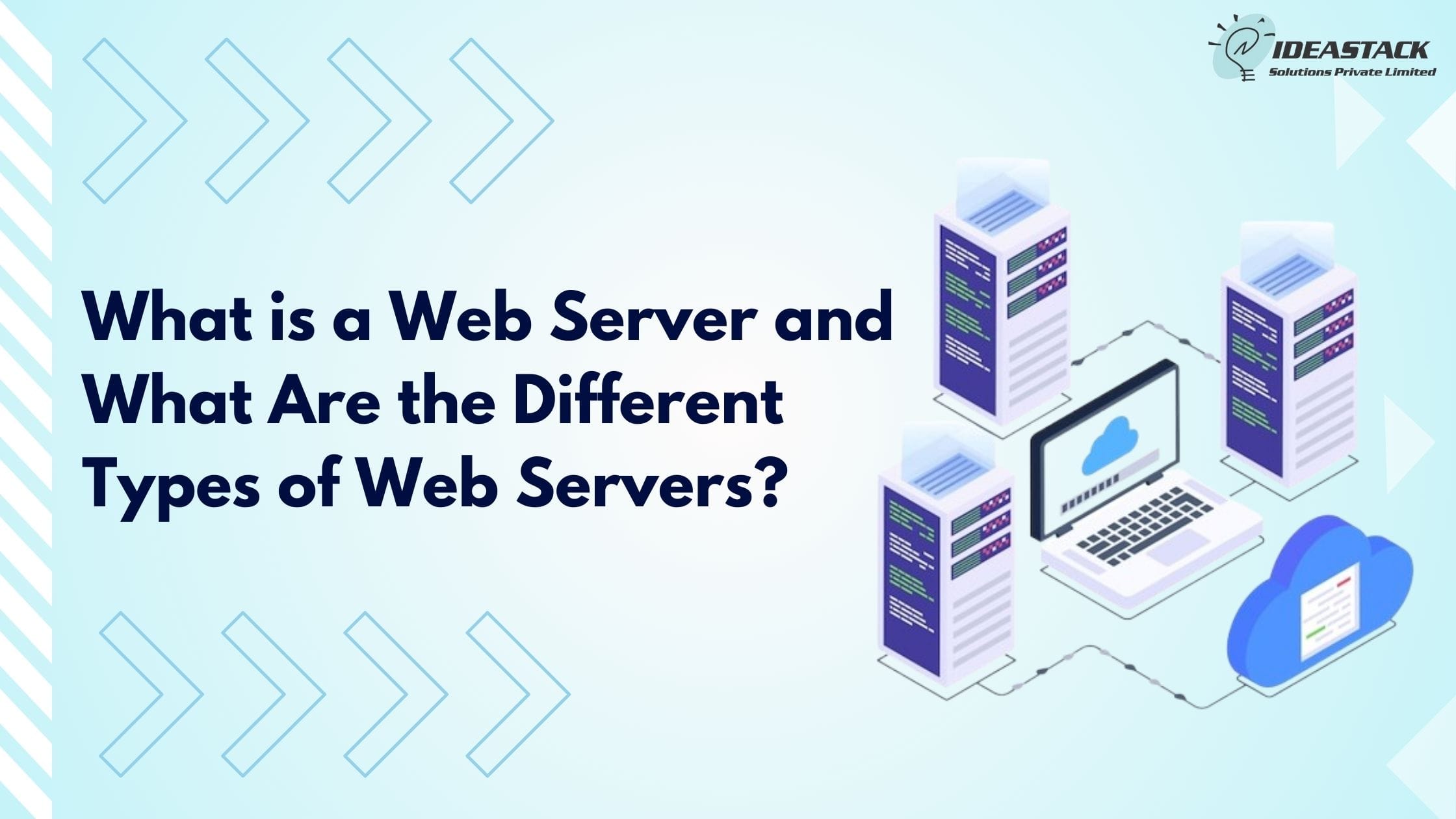What is a Web Server and What Are the Different Types of Web Servers?