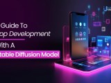 A Guide To App Development With A Stable Diffusion Model Idea Usher