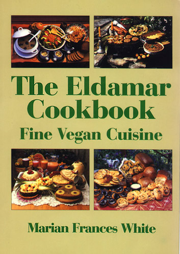 The Eldamar Cookbook: Fine Vegan Cuisine