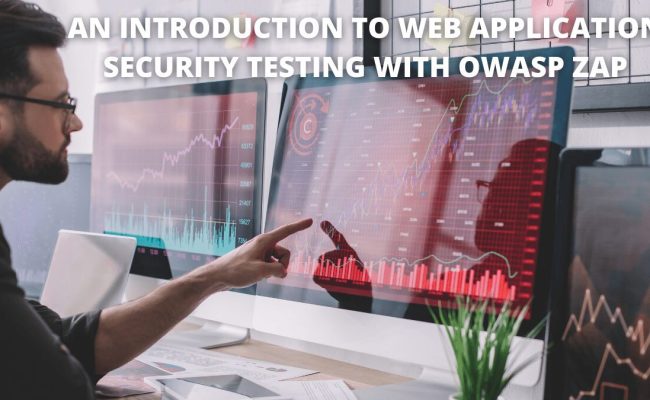 An Introduction To Web Application Security Testing With OWASP ZAP ...