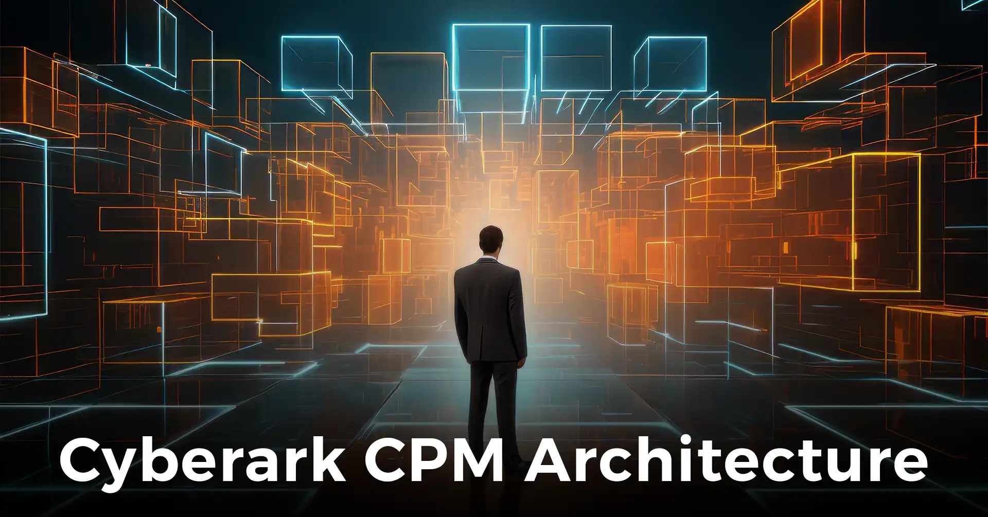 What is cyberark cpm and its architecture?