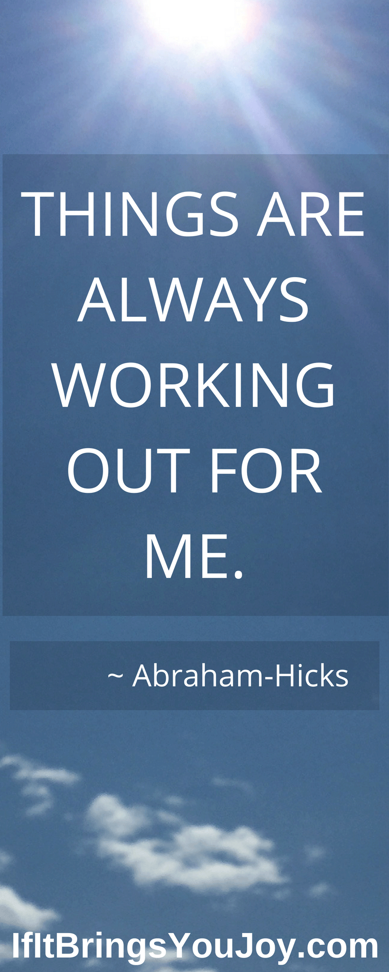 Quote: Things are always working out for me.