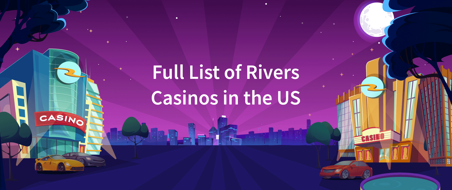 All Rivers Casino Locations Reviewed 2026 List Rivers Casino Locations 