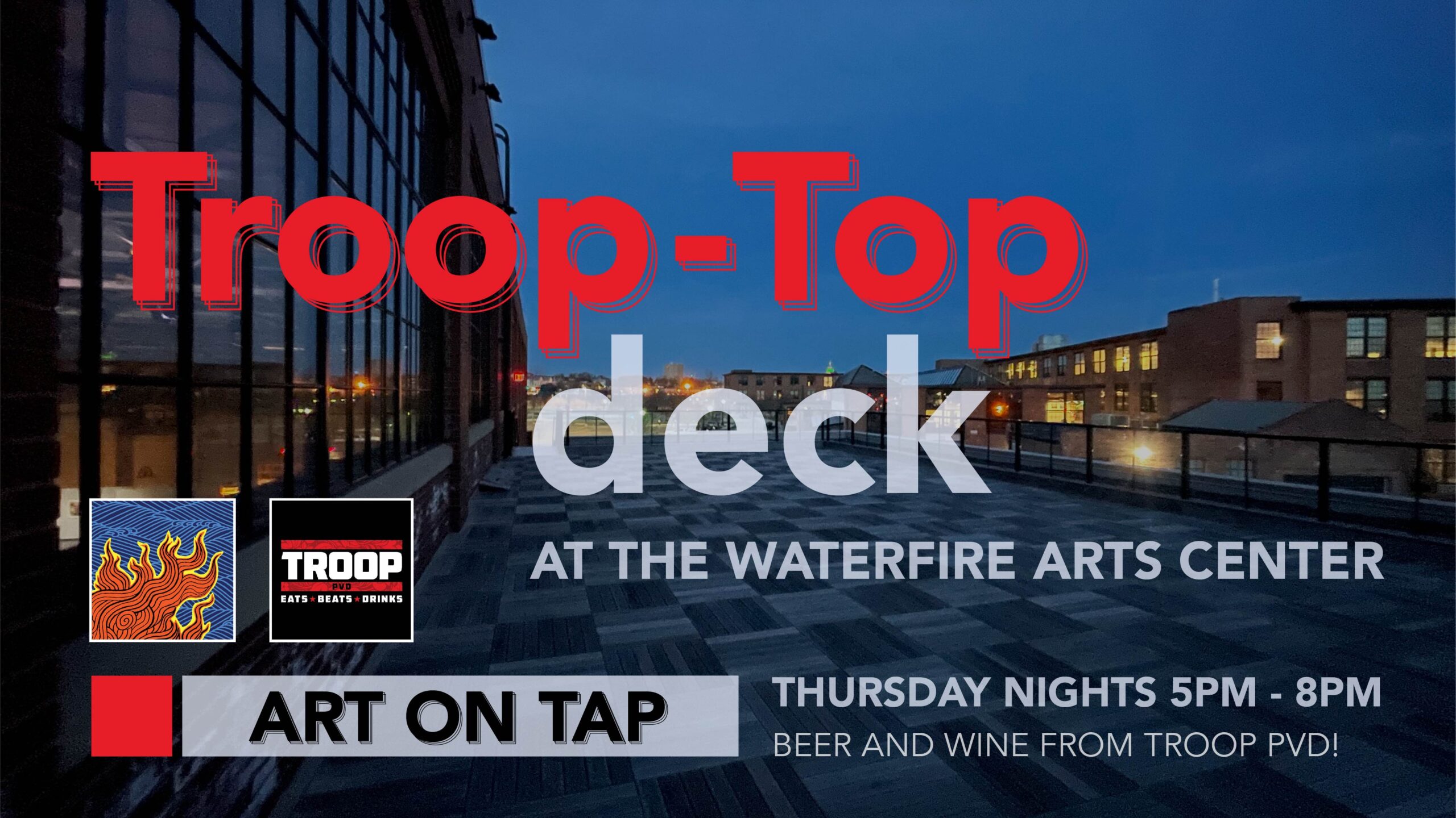 TroopTop Deck Brings Hoppy Vibes to the WaterFire Arts Center