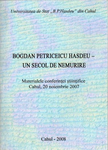 „Teribilistul Bogdan. Scurt eseu pentru o istorie a artei litigioase”, conferință publicată în „Bogdan Petriceicu Hasdeu – un secol de nemurire”, Materialele conferinței științifice, Cahul, 20 noiembrie 2007, coord. Victor Axenti, Nicolae Dandiș, ediție broșată, Editura „Turnul Vechi”, [Hors Collection], Cahul, 137 p.;