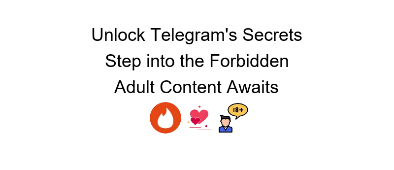 Telegram porn channel guide to accessing adult content safely and discreetly