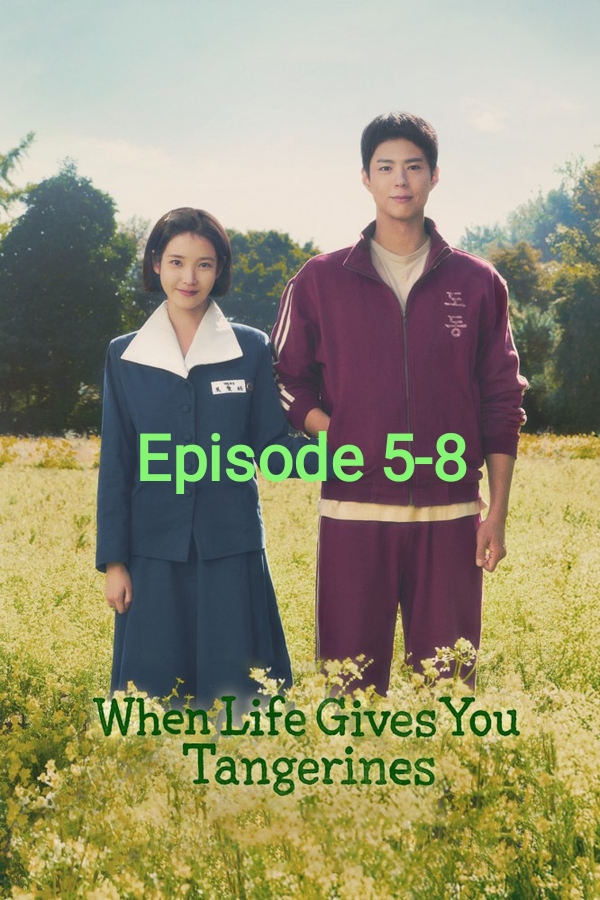 When Life Gives You Tangerines (2025) Hindi Season 1 Ep 5-8